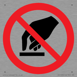 P010 Prohibition: Do not touch